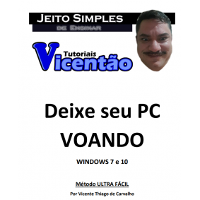 TUTORIAL Deixe seu PC VOANDO 